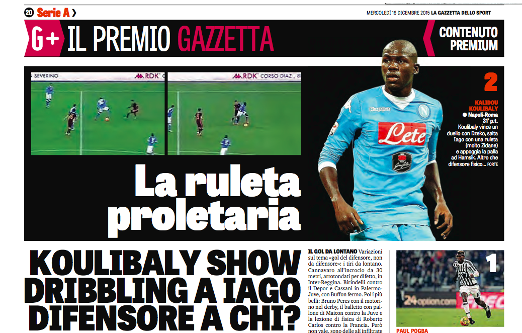 La Gazzetta premia la ruleta (alla Zidane) di Koulibaly